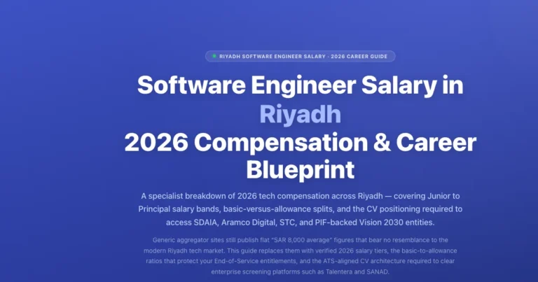 Software Engineer Salary in Riyadh: 2026 Compensation & Career Blueprint featured image
