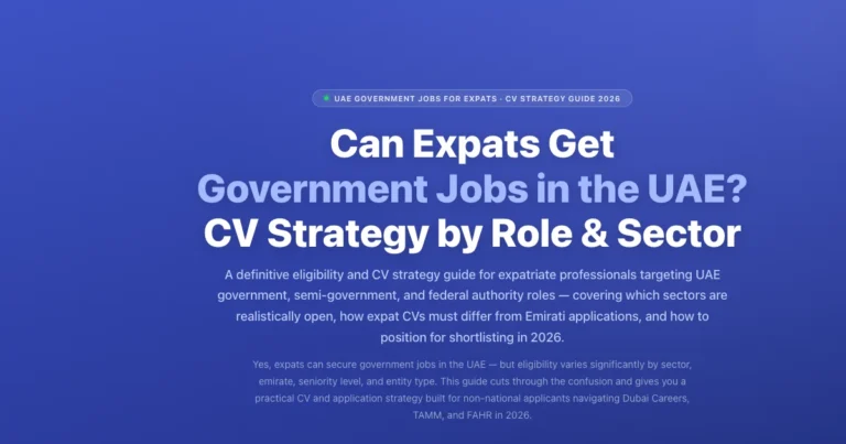 Can Expats Get Government Jobs in the UAE? CV Strategy by Role & Sector featured image