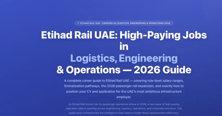 Etihad Rail UAE: High-Paying Jobs in Logistics, Engineering & Operations (2026 Guide) featured image