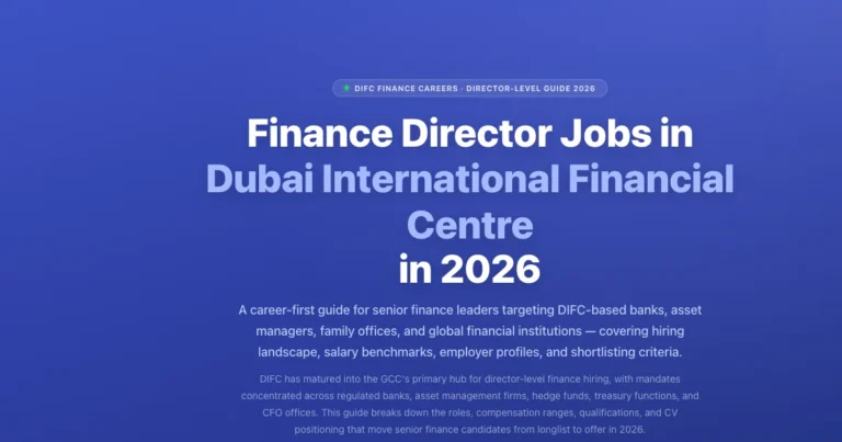 Finance Director Jobs in DIFC 2026: Salary & CV Strategy featured image