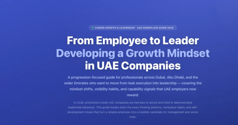 From Employee to Leader: Developing a Growth Mindset in UAE Companies featured image
