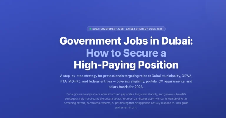 Government Jobs in Dubai: How to Secure a High-Paying Position in 2026 featured image