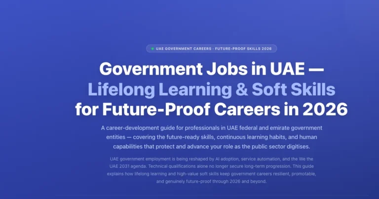 UAE Government Jobs: Future-Proof Skills Guide 2026 | Labeeb.ae featured image