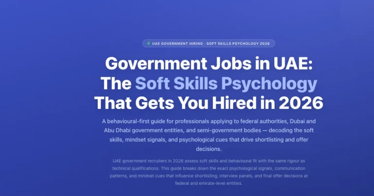 UAE Government Jobs 2026: Soft Skills Psychology Guide | Labeeb featured image