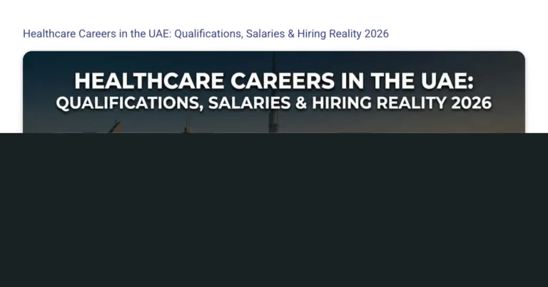 Healthcare Careers in the UAE: Qualifications, Salaries & Hiring Reality 2026 featured image