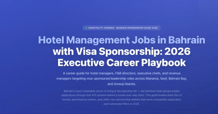 Hotel Management Jobs in Bahrain with Visa Sponsorship: 2026 Executive Career Playbook featured image