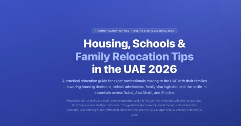 UAE Family Relocation 2026: Housing, Schools & Visa Guide featured image