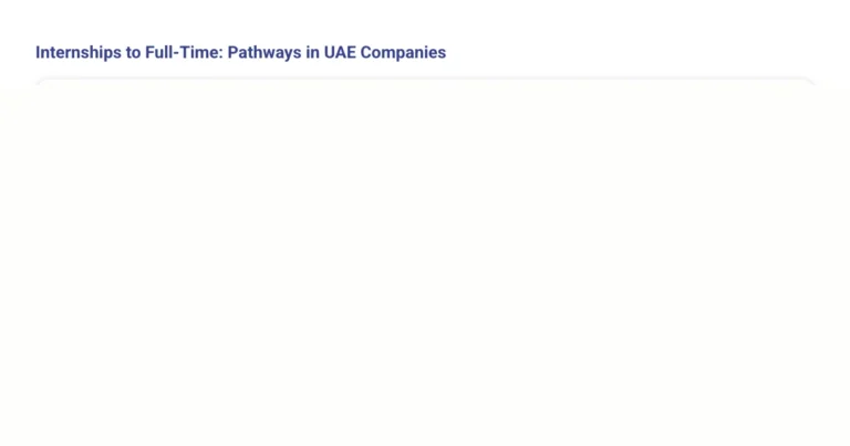 Internships to Full-Time: Pathways in UAE Companies featured image