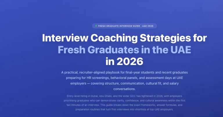 Interview Coaching for UAE Fresh Graduates 2026 | Labeeb.ae featured image
