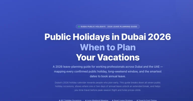 Public Holidays in Dubai 2026: When to Plan Your Vacations featured image