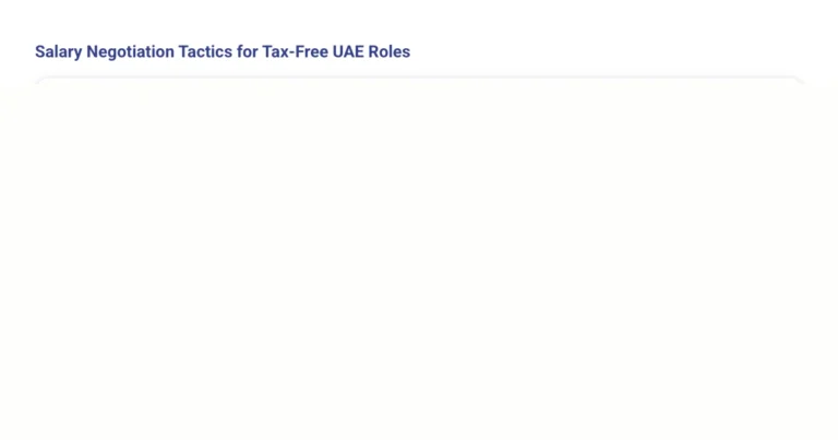 Salary Negotiation Tactics for Tax-Free UAE Roles featured image