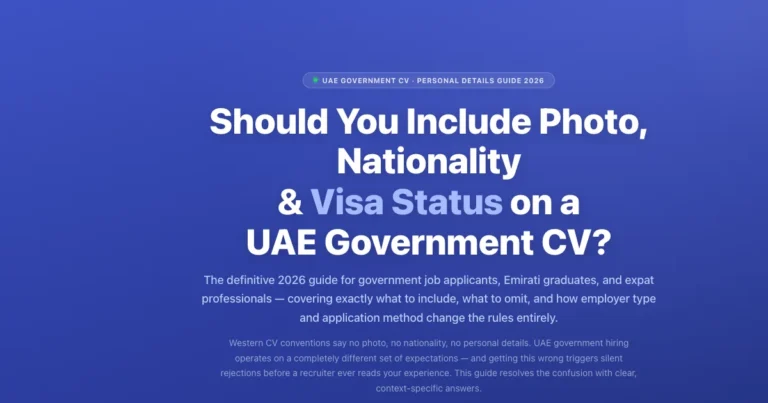 Should You Include Photo, Nationality & Visa Status on a UAE Government CV? featured image