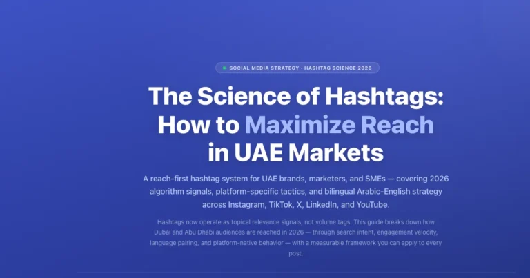 The Science of Hashtags: UAE Reach Strategy 2026 | Labeeb featured image