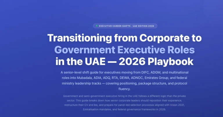 Corporate to Government Executive Shifts UAE | 2026 Guide featured image