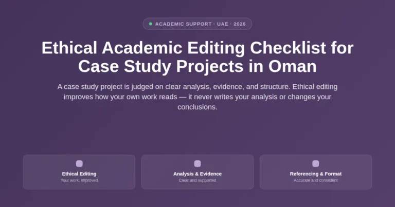 Ethical academic editing checklist for case study projects in Oman featured image