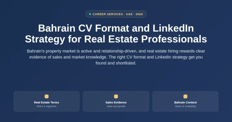 Bahrain CV format and LinkedIn strategy for real estate professionals featured image