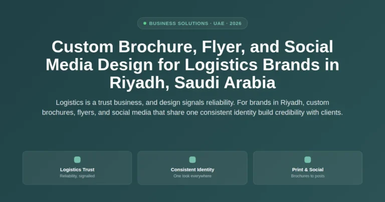 Custom brochure, flyer, and social media design for logistics brands in Riyadh, Saudi Arabia featured image