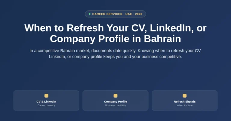 When to refresh your CV, LinkedIn, or company profile in Bahrain featured image