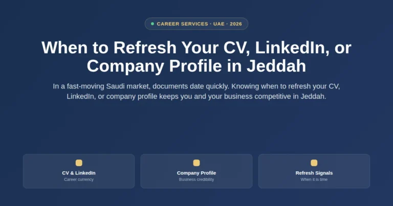 When to refresh your CV, LinkedIn, or company profile in Jeddah, Saudi Arabia featured image