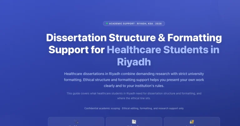 Dissertation structure and formatting support for healthcare students in Riyadh, Saudi Arabia featured image