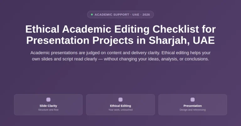 Ethical academic editing checklist for presentation projects in Sharjah, UAE featured image