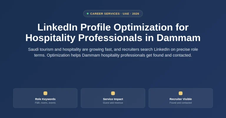 LinkedIn profile optimization for hospitality professionals in Dammam, Saudi Arabia featured image