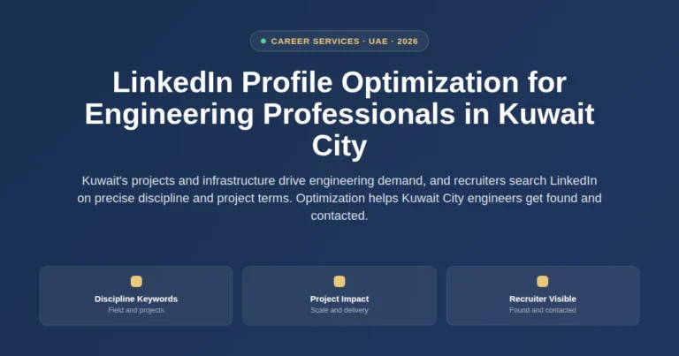 LinkedIn profile optimization for engineering professionals in Kuwait City, Kuwait featured image