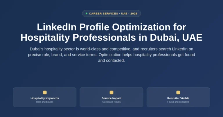 LinkedIn profile optimization for hospitality professionals in Dubai, UAE featured image