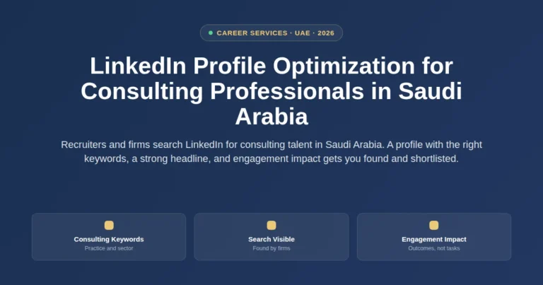 LinkedIn profile optimization for consulting professionals in Saudi Arabia featured image