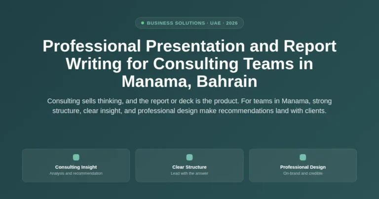 Professional presentation and report writing for consulting teams in Manama, Bahrain featured image