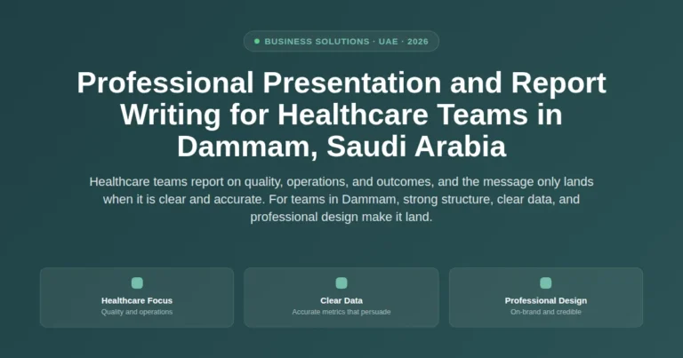 Professional presentation and report writing for healthcare teams in Dammam, Saudi Arabia featured image