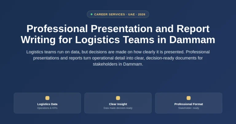 Professional presentation and report writing for logistics teams in Dammam, Saudi Arabia featured image