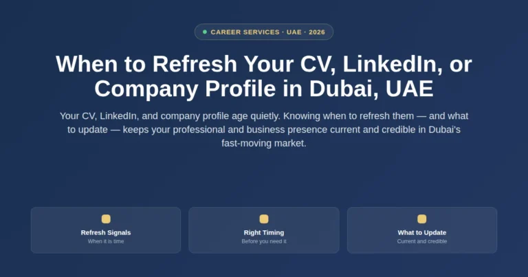 When to refresh your CV, LinkedIn, or company profile in Dubai, UAE featured image