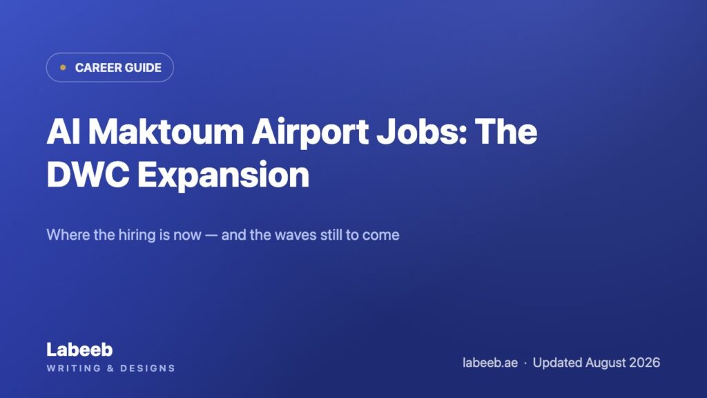 Al Maktoum International Airport (DWC) jobs guide 2026: hiring waves, employers and how to apply