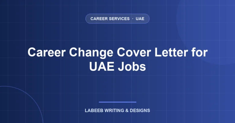 Career Change Cover Letter for UAE Jobs: Show the Evidence Behind Your Move featured image